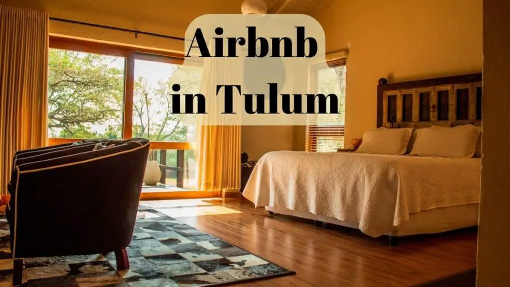 Best Airbnb in Tulum