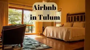 Best Airbnb in Tulum