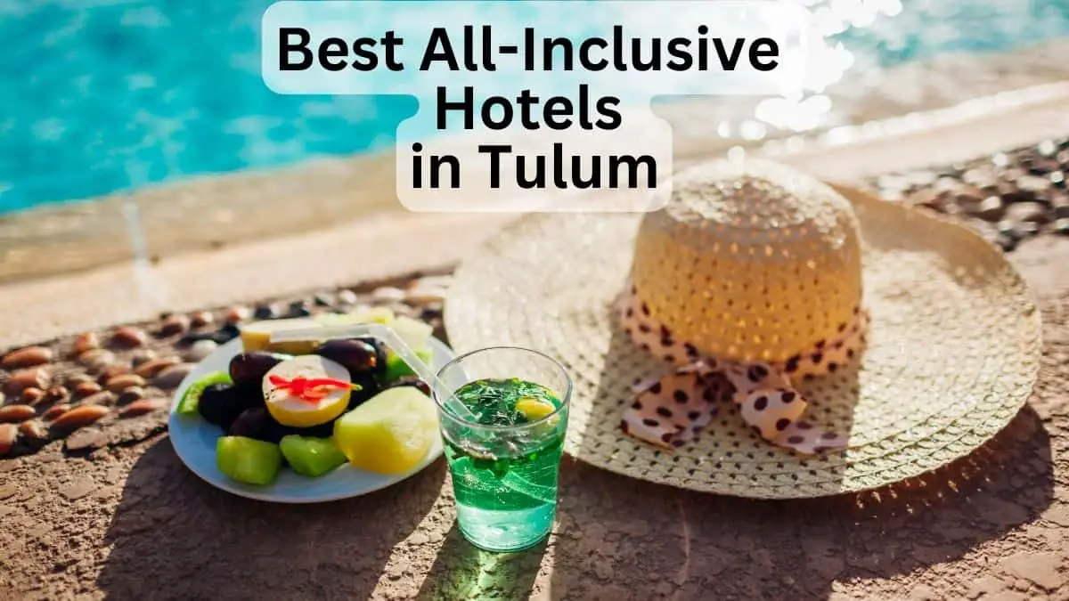 Best All-Inclusive Hotels in Tulum