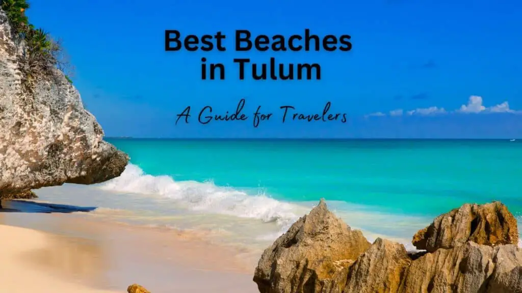 Best Beaches in Tulum