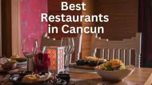 Best Cancun Restaurants