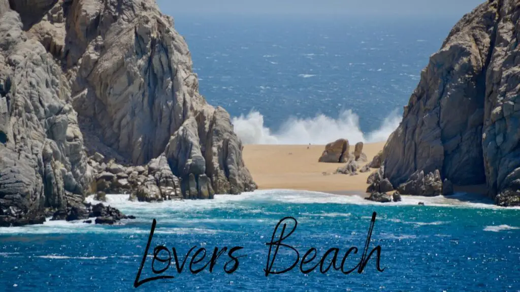 Cabo San Lucas Lovers Beach
