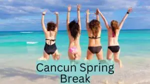 Cancun Spring Break