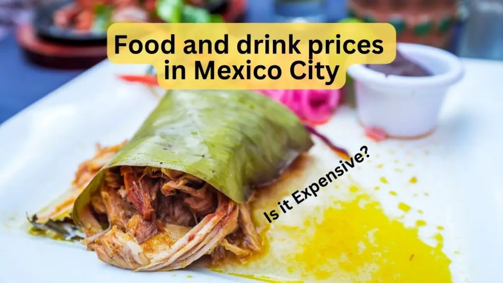 food-and-drink-prices-in-mexico-city-infovacay