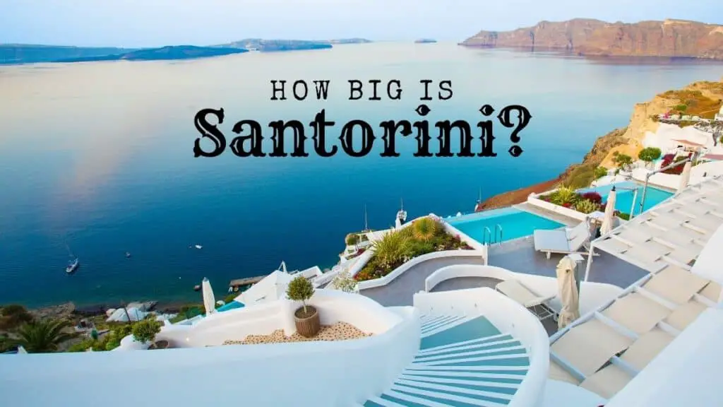 How Big is Santorini?