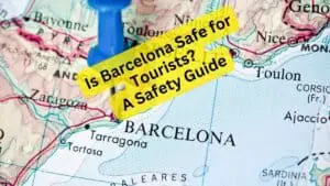 Is Barcelona Safe for Tourists - A Safety Guide