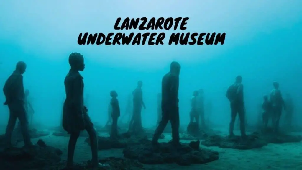 Lanzarote Underwater Museum