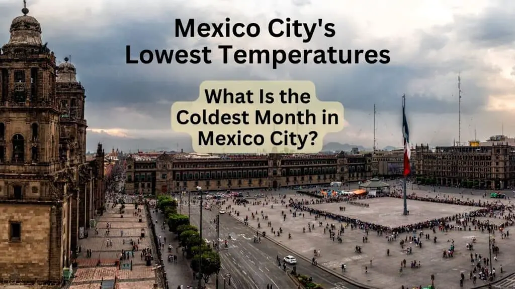 Mexico City's Lowest Temperatures