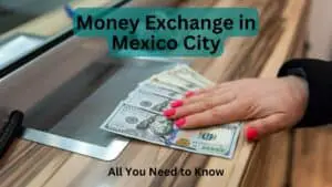 Money Exchange in Mexico City
