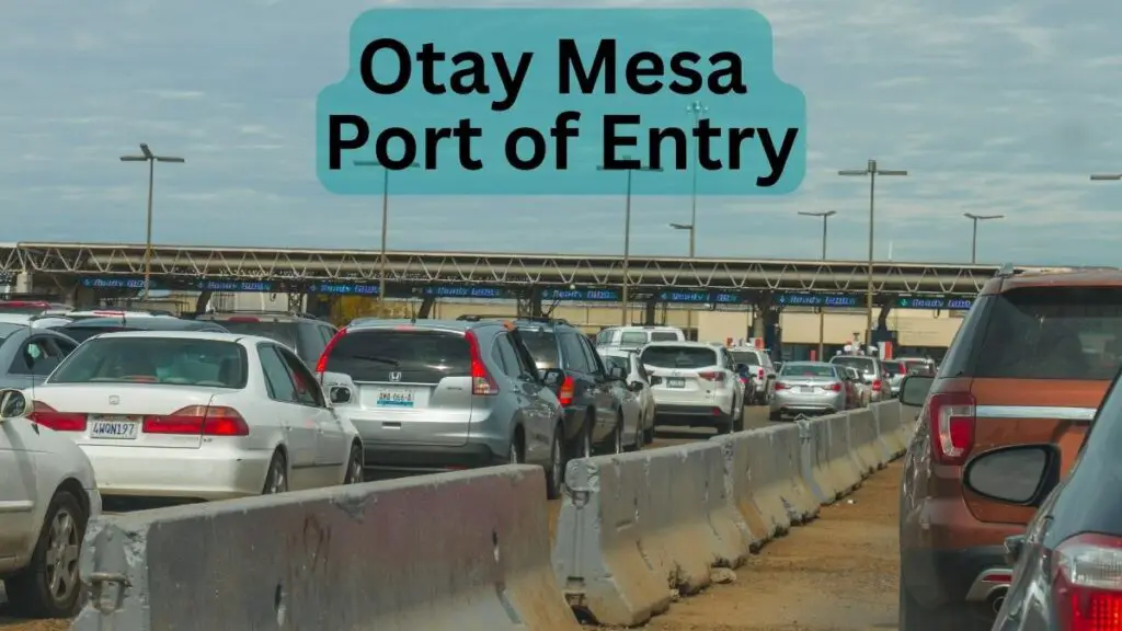 Otay Mesa Port of Entry