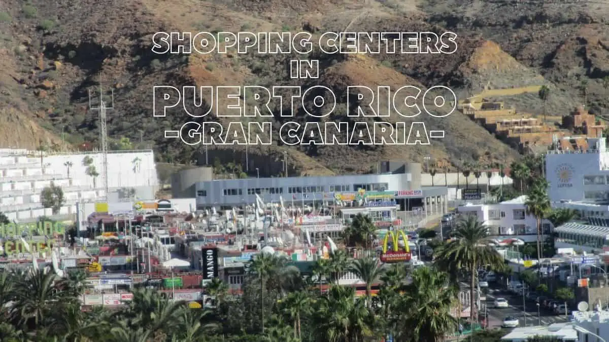 Shopping Centers in Puerto Rico Gran Canaria