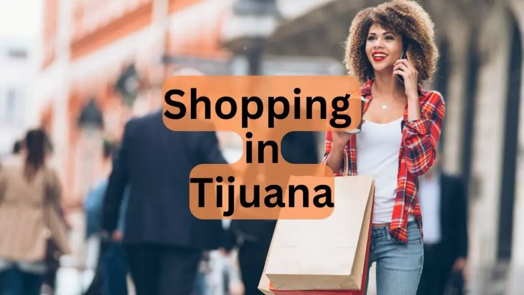 Shopping in Tijuana
