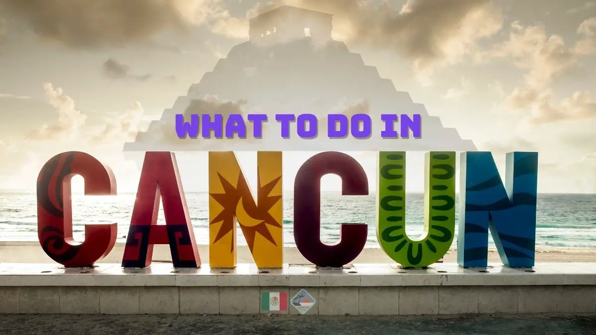What to do in Cancun